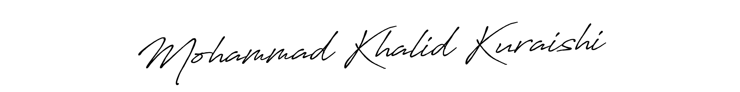 Make a short Mohammad Khalid Kuraishi signature style. Manage your documents anywhere anytime using Antro_Vectra_Bolder. Create and add eSignatures, submit forms, share and send files easily. Mohammad Khalid Kuraishi signature style 7 images and pictures png