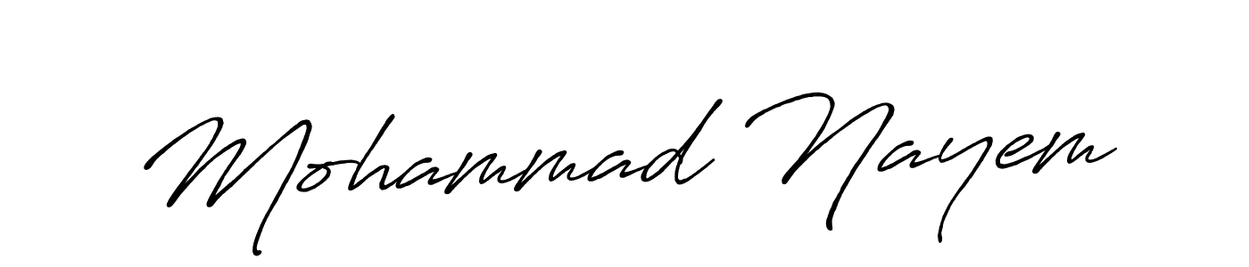 Design your own signature with our free online signature maker. With this signature software, you can create a handwritten (Antro_Vectra_Bolder) signature for name Mohammad Nayem. Mohammad Nayem signature style 7 images and pictures png