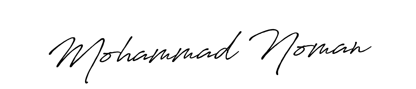 You should practise on your own different ways (Antro_Vectra_Bolder) to write your name (Mohammad Noman) in signature. don't let someone else do it for you. Mohammad Noman signature style 7 images and pictures png