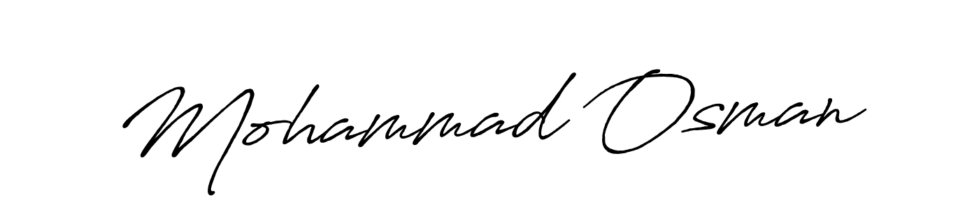 It looks lik you need a new signature style for name Mohammad Osman. Design unique handwritten (Antro_Vectra_Bolder) signature with our free signature maker in just a few clicks. Mohammad Osman signature style 7 images and pictures png