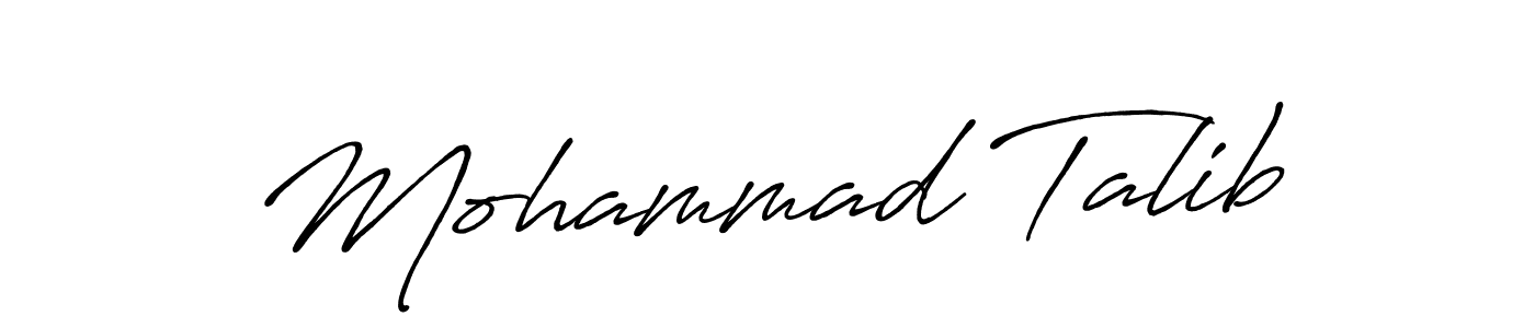 It looks lik you need a new signature style for name Mohammad Talib. Design unique handwritten (Antro_Vectra_Bolder) signature with our free signature maker in just a few clicks. Mohammad Talib signature style 7 images and pictures png