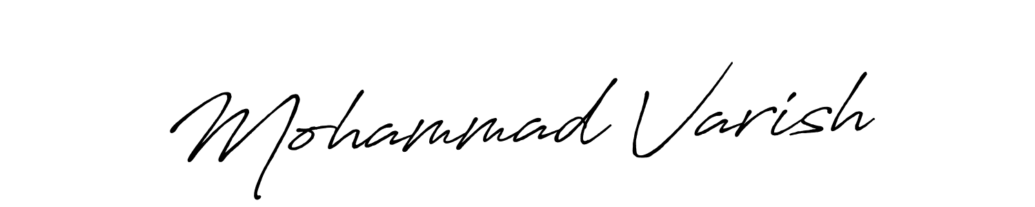 Make a beautiful signature design for name Mohammad Varish. With this signature (Antro_Vectra_Bolder) style, you can create a handwritten signature for free. Mohammad Varish signature style 7 images and pictures png