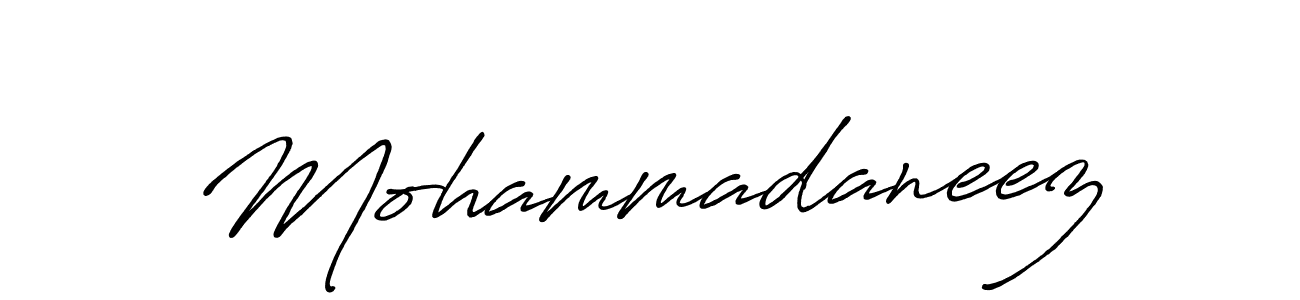 Also we have Mohammadaneez name is the best signature style. Create professional handwritten signature collection using Antro_Vectra_Bolder autograph style. Mohammadaneez signature style 7 images and pictures png
