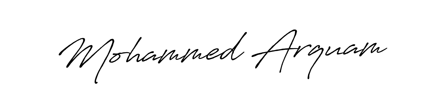 Design your own signature with our free online signature maker. With this signature software, you can create a handwritten (Antro_Vectra_Bolder) signature for name Mohammed Arquam. Mohammed Arquam signature style 7 images and pictures png