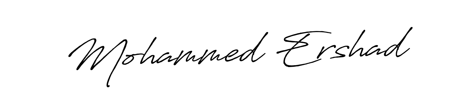 You should practise on your own different ways (Antro_Vectra_Bolder) to write your name (Mohammed Ershad) in signature. don't let someone else do it for you. Mohammed Ershad signature style 7 images and pictures png