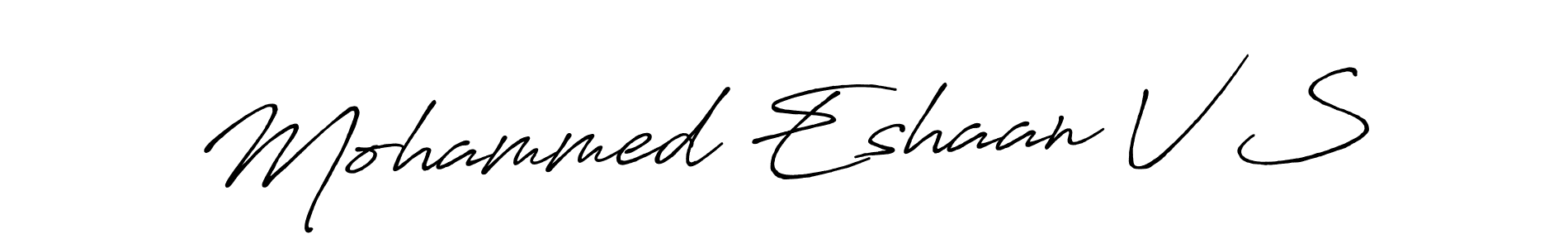 Antro_Vectra_Bolder is a professional signature style that is perfect for those who want to add a touch of class to their signature. It is also a great choice for those who want to make their signature more unique. Get Mohammed Eshaan V S name to fancy signature for free. Mohammed Eshaan V S signature style 7 images and pictures png