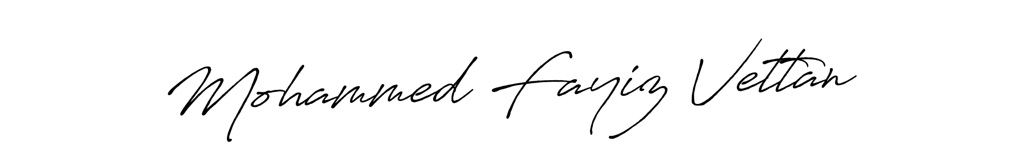 Make a beautiful signature design for name Mohammed Fayiz Vettan. With this signature (Antro_Vectra_Bolder) style, you can create a handwritten signature for free. Mohammed Fayiz Vettan signature style 7 images and pictures png