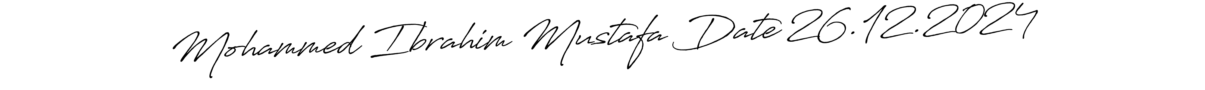 if you are searching for the best signature style for your name Mohammed Ibrahim Mustafa Date 26.12.2024. so please give up your signature search. here we have designed multiple signature styles  using Antro_Vectra_Bolder. Mohammed Ibrahim Mustafa Date 26.12.2024 signature style 7 images and pictures png