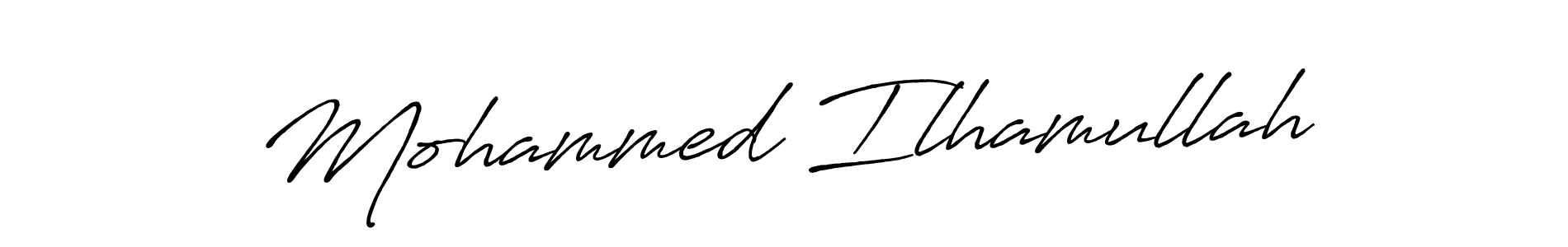 Design your own signature with our free online signature maker. With this signature software, you can create a handwritten (Antro_Vectra_Bolder) signature for name Mohammed Ilhamullah. Mohammed Ilhamullah signature style 7 images and pictures png