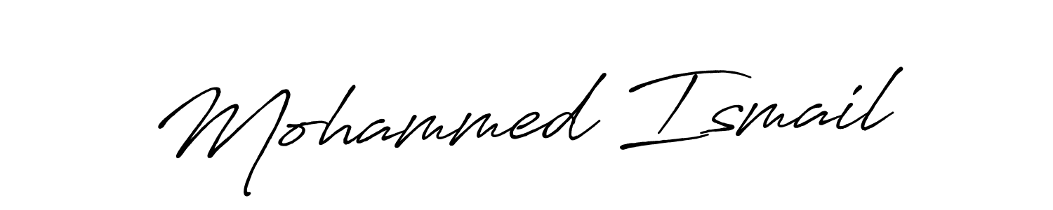 Design your own signature with our free online signature maker. With this signature software, you can create a handwritten (Antro_Vectra_Bolder) signature for name Mohammed Ismail. Mohammed Ismail signature style 7 images and pictures png