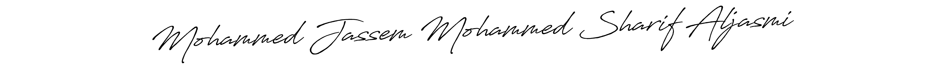 You should practise on your own different ways (Antro_Vectra_Bolder) to write your name (Mohammed Jassem Mohammed Sharif Aljasmi) in signature. don't let someone else do it for you. Mohammed Jassem Mohammed Sharif Aljasmi signature style 7 images and pictures png