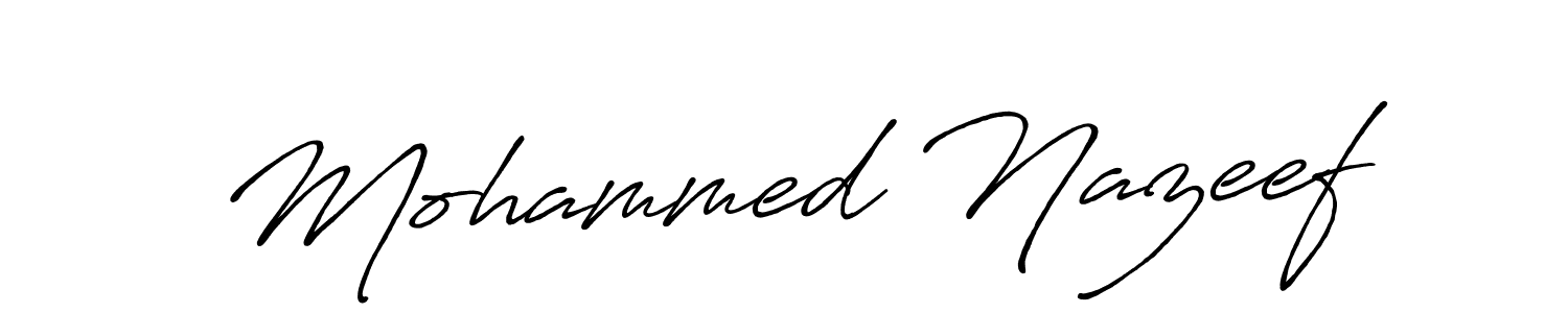 Mohammed Nazeef stylish signature style. Best Handwritten Sign (Antro_Vectra_Bolder) for my name. Handwritten Signature Collection Ideas for my name Mohammed Nazeef. Mohammed Nazeef signature style 7 images and pictures png