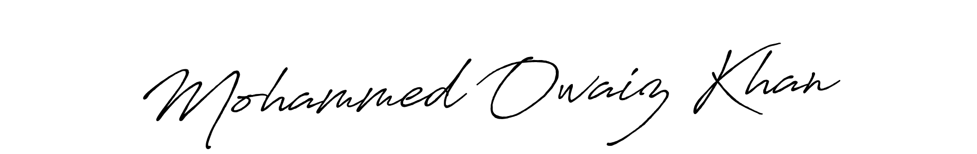 Also we have Mohammed Owaiz Khan name is the best signature style. Create professional handwritten signature collection using Antro_Vectra_Bolder autograph style. Mohammed Owaiz Khan signature style 7 images and pictures png