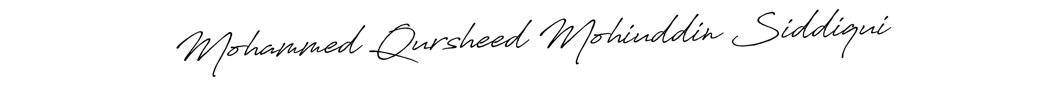Make a beautiful signature design for name Mohammed Qursheed Mohiuddin Siddiqui. With this signature (Antro_Vectra_Bolder) style, you can create a handwritten signature for free. Mohammed Qursheed Mohiuddin Siddiqui signature style 7 images and pictures png