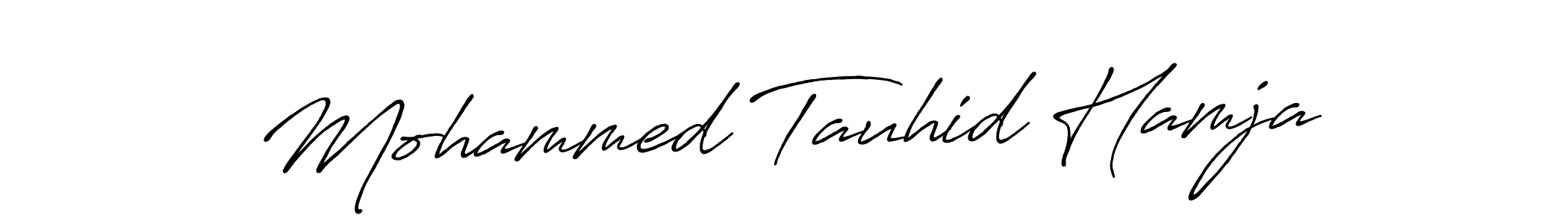 How to make Mohammed Tauhid Hamja name signature. Use Antro_Vectra_Bolder style for creating short signs online. This is the latest handwritten sign. Mohammed Tauhid Hamja signature style 7 images and pictures png