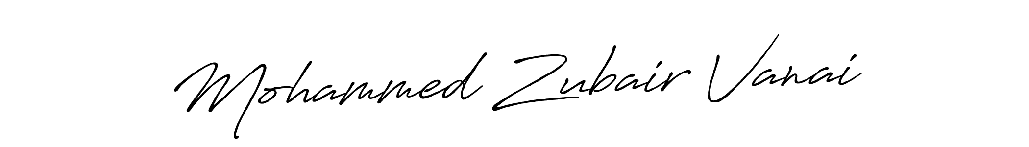 Also we have Mohammed Zubair Vanai name is the best signature style. Create professional handwritten signature collection using Antro_Vectra_Bolder autograph style. Mohammed Zubair Vanai signature style 7 images and pictures png