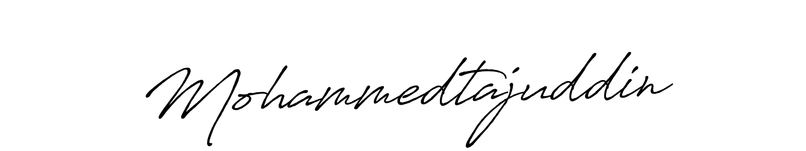 Create a beautiful signature design for name Mohammedtajuddin. With this signature (Antro_Vectra_Bolder) fonts, you can make a handwritten signature for free. Mohammedtajuddin signature style 7 images and pictures png