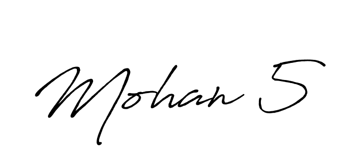 How to make Mohan 5 signature? Antro_Vectra_Bolder is a professional autograph style. Create handwritten signature for Mohan 5 name. Mohan 5 signature style 7 images and pictures png