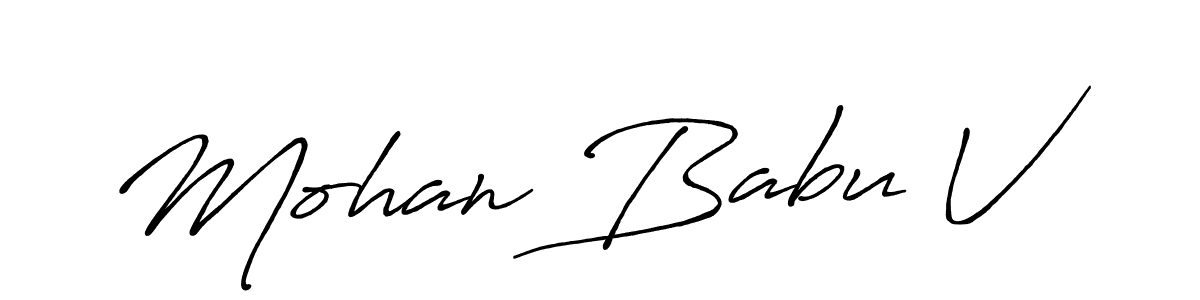 Also we have Mohan Babu V name is the best signature style. Create professional handwritten signature collection using Antro_Vectra_Bolder autograph style. Mohan Babu V signature style 7 images and pictures png