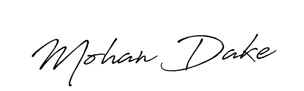 Make a beautiful signature design for name Mohan Dake. With this signature (Antro_Vectra_Bolder) style, you can create a handwritten signature for free. Mohan Dake signature style 7 images and pictures png