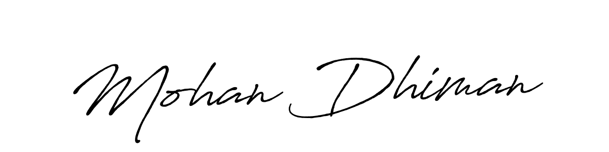 Similarly Antro_Vectra_Bolder is the best handwritten signature design. Signature creator online .You can use it as an online autograph creator for name Mohan Dhiman. Mohan Dhiman signature style 7 images and pictures png