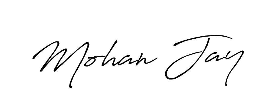 Also we have Mohan Jay name is the best signature style. Create professional handwritten signature collection using Antro_Vectra_Bolder autograph style. Mohan Jay signature style 7 images and pictures png