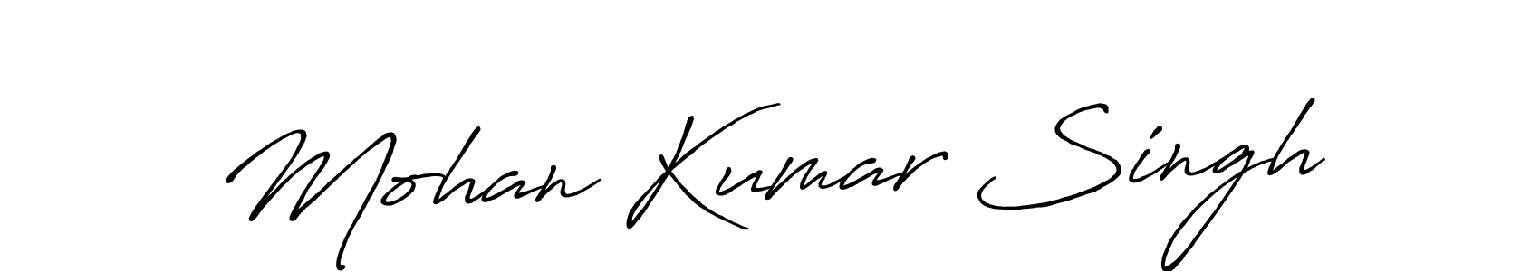 You should practise on your own different ways (Antro_Vectra_Bolder) to write your name (Mohan Kumar Singh) in signature. don't let someone else do it for you. Mohan Kumar Singh signature style 7 images and pictures png