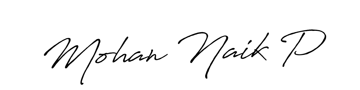 Once you've used our free online signature maker to create your best signature Antro_Vectra_Bolder style, it's time to enjoy all of the benefits that Mohan Naik P name signing documents. Mohan Naik P signature style 7 images and pictures png