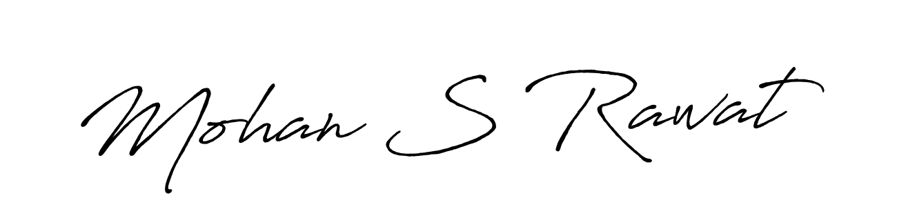 Create a beautiful signature design for name Mohan S Rawat. With this signature (Antro_Vectra_Bolder) fonts, you can make a handwritten signature for free. Mohan S Rawat signature style 7 images and pictures png