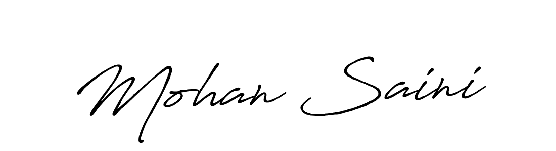 Make a short Mohan Saini signature style. Manage your documents anywhere anytime using Antro_Vectra_Bolder. Create and add eSignatures, submit forms, share and send files easily. Mohan Saini signature style 7 images and pictures png