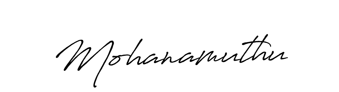 Make a beautiful signature design for name Mohanamuthu. With this signature (Antro_Vectra_Bolder) style, you can create a handwritten signature for free. Mohanamuthu signature style 7 images and pictures png