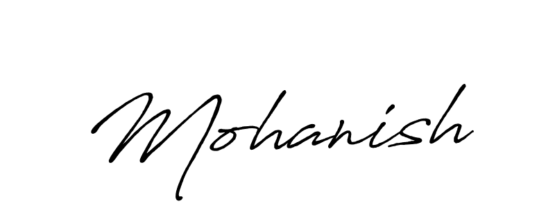 Design your own signature with our free online signature maker. With this signature software, you can create a handwritten (Antro_Vectra_Bolder) signature for name Mohanish. Mohanish signature style 7 images and pictures png