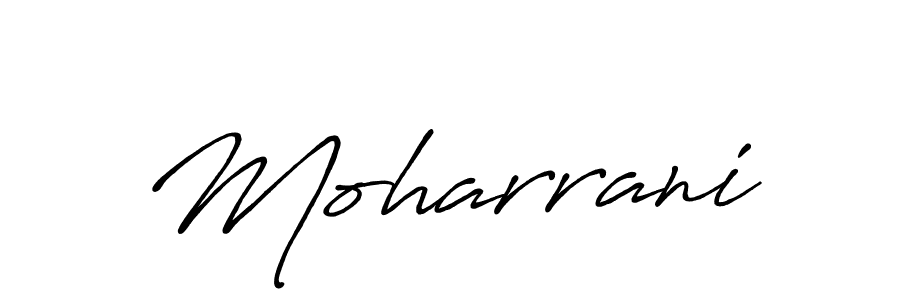 Moharrani stylish signature style. Best Handwritten Sign (Antro_Vectra_Bolder) for my name. Handwritten Signature Collection Ideas for my name Moharrani. Moharrani signature style 7 images and pictures png