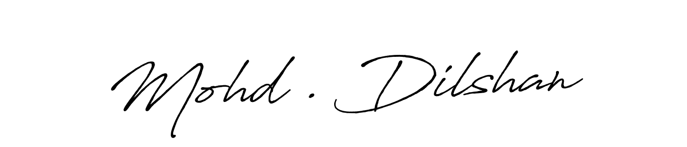 Once you've used our free online signature maker to create your best signature Antro_Vectra_Bolder style, it's time to enjoy all of the benefits that Mohd . Dilshan name signing documents. Mohd . Dilshan signature style 7 images and pictures png