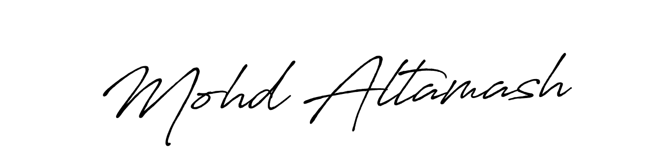 It looks lik you need a new signature style for name Mohd Altamash. Design unique handwritten (Antro_Vectra_Bolder) signature with our free signature maker in just a few clicks. Mohd Altamash signature style 7 images and pictures png