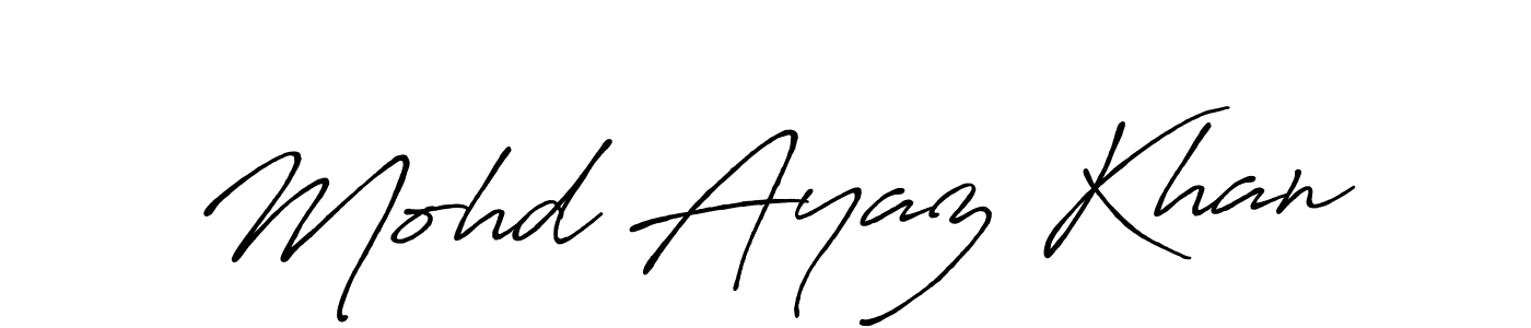 How to make Mohd Ayaz Khan name signature. Use Antro_Vectra_Bolder style for creating short signs online. This is the latest handwritten sign. Mohd Ayaz Khan signature style 7 images and pictures png