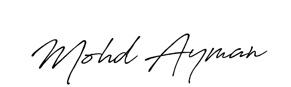 Design your own signature with our free online signature maker. With this signature software, you can create a handwritten (Antro_Vectra_Bolder) signature for name Mohd Ayman. Mohd Ayman signature style 7 images and pictures png