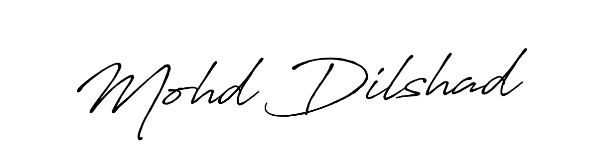 Create a beautiful signature design for name Mohd Dilshad. With this signature (Antro_Vectra_Bolder) fonts, you can make a handwritten signature for free. Mohd Dilshad signature style 7 images and pictures png