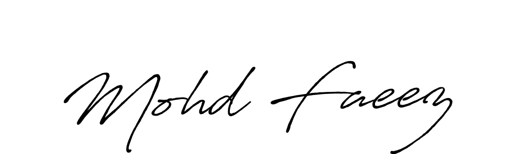 Design your own signature with our free online signature maker. With this signature software, you can create a handwritten (Antro_Vectra_Bolder) signature for name Mohd Faeez. Mohd Faeez signature style 7 images and pictures png