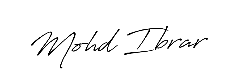 Also we have Mohd Ibrar name is the best signature style. Create professional handwritten signature collection using Antro_Vectra_Bolder autograph style. Mohd Ibrar signature style 7 images and pictures png