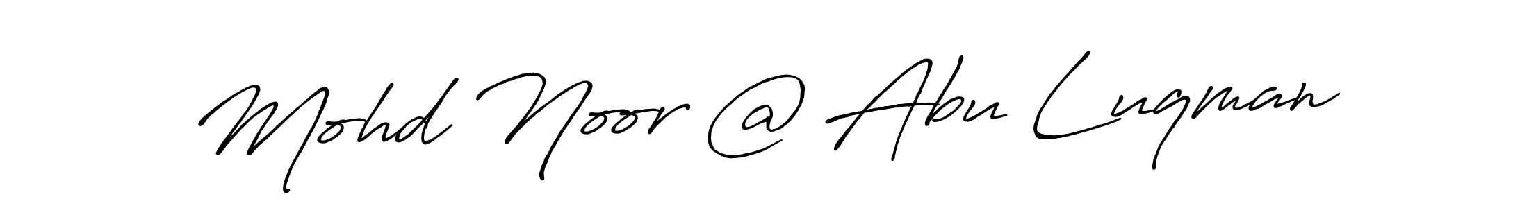 You should practise on your own different ways (Antro_Vectra_Bolder) to write your name (Mohd Noor @ Abu Luqman) in signature. don't let someone else do it for you. Mohd Noor @ Abu Luqman signature style 7 images and pictures png