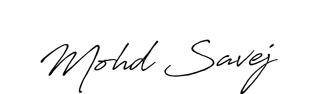 Also You can easily find your signature by using the search form. We will create Mohd Savej name handwritten signature images for you free of cost using Antro_Vectra_Bolder sign style. Mohd Savej signature style 7 images and pictures png