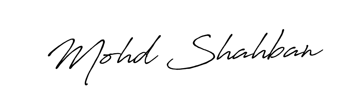 It looks lik you need a new signature style for name Mohd Shahban. Design unique handwritten (Antro_Vectra_Bolder) signature with our free signature maker in just a few clicks. Mohd Shahban signature style 7 images and pictures png