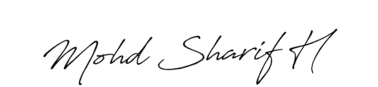 You should practise on your own different ways (Antro_Vectra_Bolder) to write your name (Mohd Sharif H) in signature. don't let someone else do it for you. Mohd Sharif H signature style 7 images and pictures png