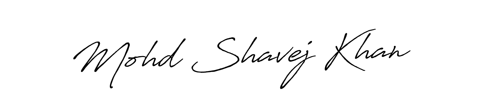 How to make Mohd Shavej Khan name signature. Use Antro_Vectra_Bolder style for creating short signs online. This is the latest handwritten sign. Mohd Shavej Khan signature style 7 images and pictures png