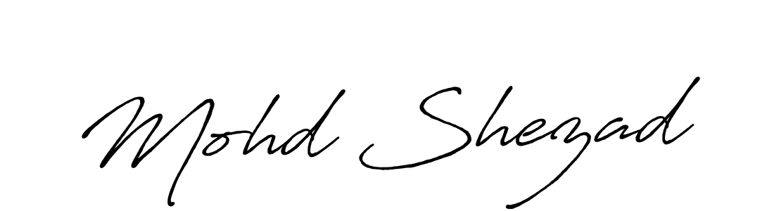 Create a beautiful signature design for name Mohd Shezad. With this signature (Antro_Vectra_Bolder) fonts, you can make a handwritten signature for free. Mohd Shezad signature style 7 images and pictures png