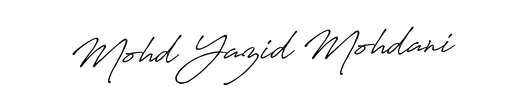 Mohd Yazid Mohdani stylish signature style. Best Handwritten Sign (Antro_Vectra_Bolder) for my name. Handwritten Signature Collection Ideas for my name Mohd Yazid Mohdani. Mohd Yazid Mohdani signature style 7 images and pictures png