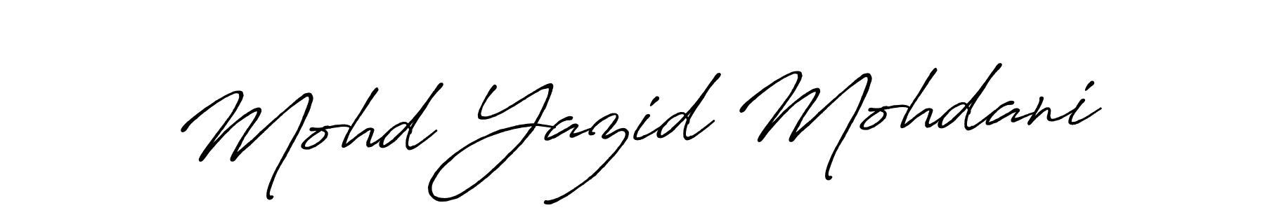 Mohd Yazid Mohdani stylish signature style. Best Handwritten Sign (Antro_Vectra_Bolder) for my name. Handwritten Signature Collection Ideas for my name Mohd Yazid Mohdani. Mohd Yazid Mohdani signature style 7 images and pictures png