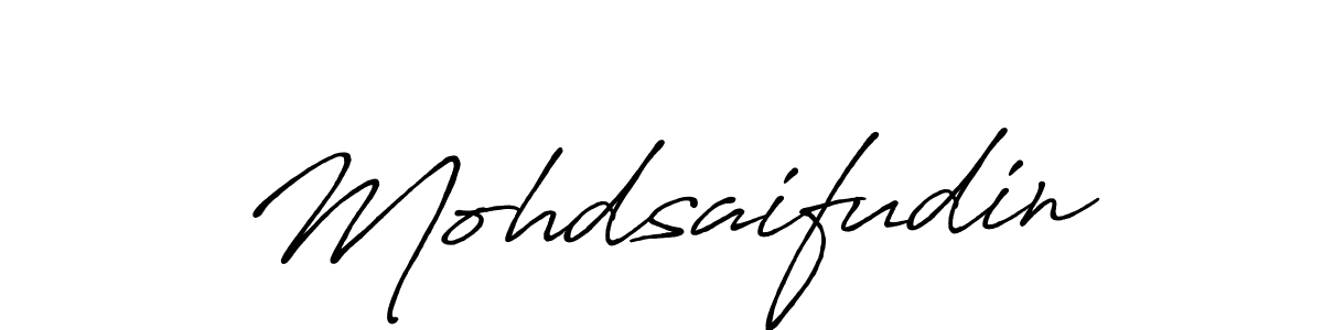 Design your own signature with our free online signature maker. With this signature software, you can create a handwritten (Antro_Vectra_Bolder) signature for name Mohdsaifudin. Mohdsaifudin signature style 7 images and pictures png