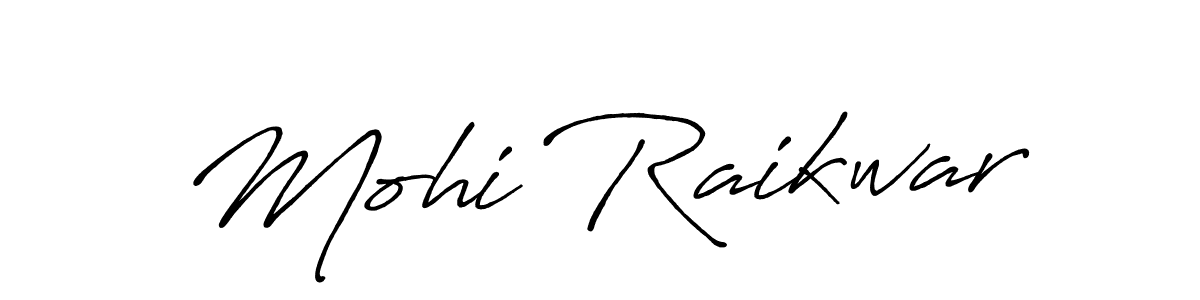 Use a signature maker to create a handwritten signature online. With this signature software, you can design (Antro_Vectra_Bolder) your own signature for name Mohi Raikwar. Mohi Raikwar signature style 7 images and pictures png